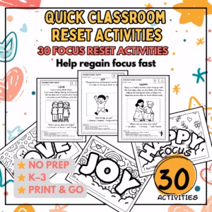 Quick Classroom Reset Activities for Early Elementary (K-3)