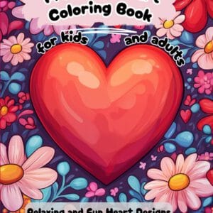 from the heart coloring book for kids and adults